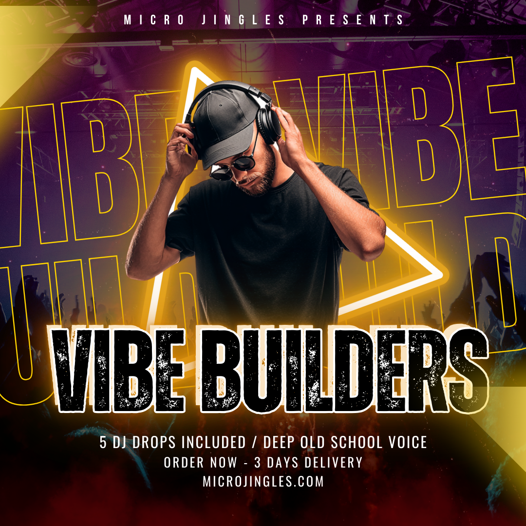 Vibe Builders pack - 5 DJ Drops included