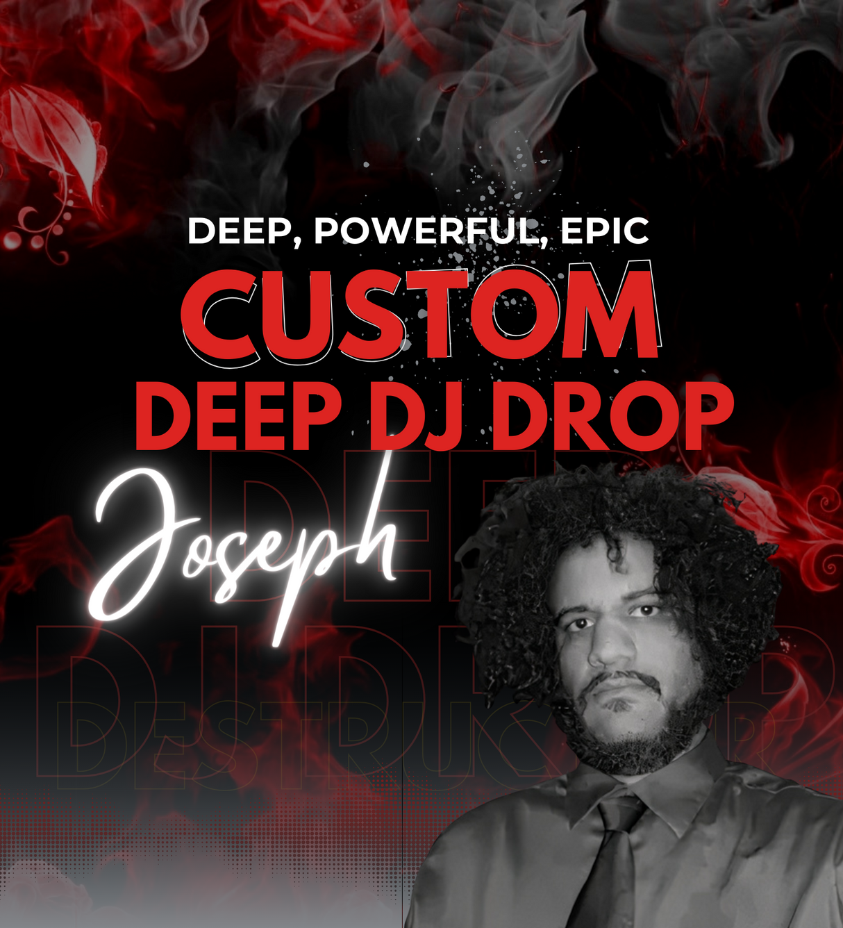 Custom DJ Drop by Joseph