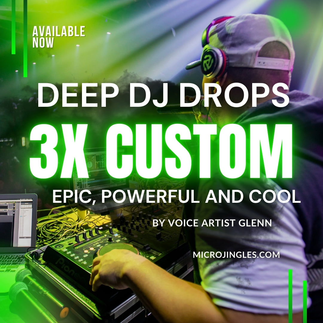 3x CUSTOM Deep DJ Drops