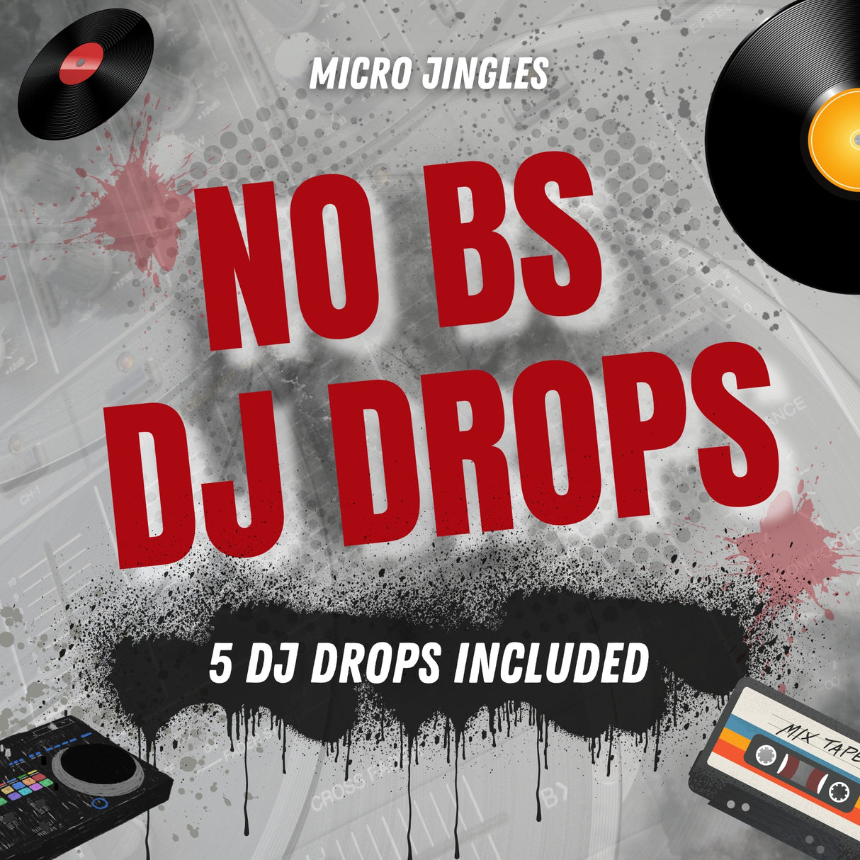 NO BS DJ Drops - 5 DJ Drops included