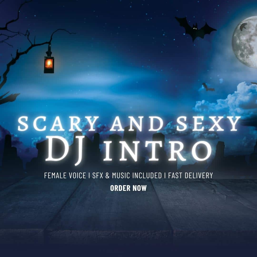 Sexy & scary Female DJ Intro