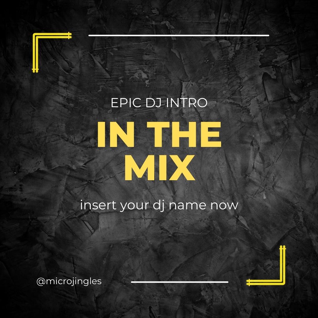 Epic DJ Intro - In the mix